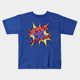 Christian Faith Design, Comic Book Style - Jesus Is My Super Hero Kids T-Shirt